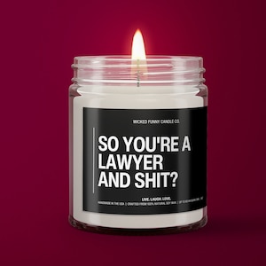 Lawyer Graduation Gift Candle | Lawyer Candle | Attorney Gifts | Look At You Becoming A Lawyer And Sh!t | Lawyer Gifts | Gift for Lawyer