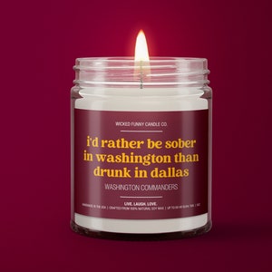 Love Commanders Hate Cowboys Candle | Washington Commanders Candle | Drinking Candle Gift | Funny Commander Gift Game Day Decor Gift for Mom
