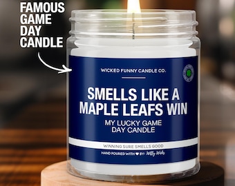 Smells Like an Maple Leafs Win Candle | Toronto Maple Leafs Hockey Candle | Game Day Decor | Funny Maple Leafs Fan Gift | Lucky Candle