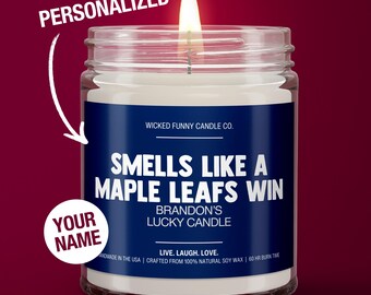 Personalized Smells Like a Maple Leafs Win Candle Custom Toronto Maple Leafs Gift for Maple Leafs Fan Lucky Game Day Gifts for Mom Lucky