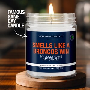 Smells Like a Broncos Win Candle | Denver Broncos Candle | Game Day Decor | Funny Broncos Fan Gift | Lucky Broncos Candle Unique
