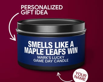 Personalized Smells Like a Maple Leafs Win Candle Custom Toronto Maple Leafs Gift for Maple Leafs Fan Lucky Game Day Hockey Candle Decor Tin
