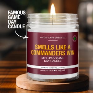 Smells Like a Commanders Win Candle | Washington Commanders Candle | Game Day Decor | Funny Commanders Gift | Lucky Commanders Candle Unique