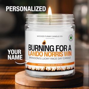 Personalized Lando Norris F1 Racing Gift Burning for A Lando Norris Win Candle Formula 1 Gift for Lando Norris Fan Funny F1 Race Decor