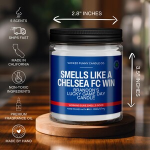 May include: A blue and white candle with the text "Smells Like A Chelsea FC Win" and "Brandon's Lucky Game Day Candle". The candle is 3.5 inches tall and 2.8 inches wide.
