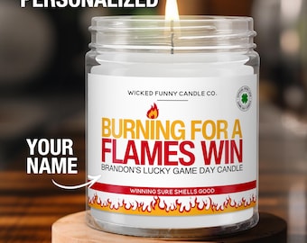 Personalized Burning for a Flames Win Candle Custom Calgary Flames Gift for Flames Fan Lucky Game Day Hockey Candle Game Day Decor