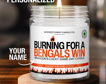 Personalized Burning for a Bengals Win Candle Custom Cincinnati Bengals Gift for Bengals Fan Lucky Game Day Football Candle Game Day Decor