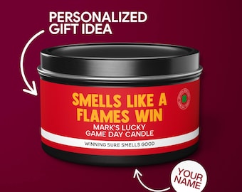Personalized Smells Like a Flames Win Candle Custom Calgary Flames Gift for Flames Fan Lucky Game Day Hockey Candle Game Day Decor Tin