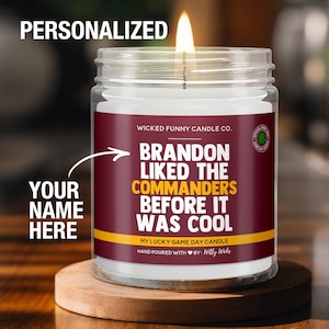 Personalized Washington Commanders Gift for Commanders Fan Before It Was Cool Custom Commanders Candle Game Day Commanders Football Gift