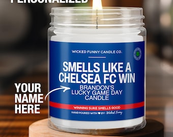 Personalized Chelsea FC Gift Smells Like A Chelsea FC Win Candle Soccer Gift for Chelsea FC Fan Chelsea fc Game Day Decor for Dad