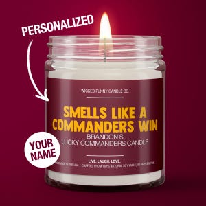 Personalized Smells Like a Commanders Win Candle Custom Washington Commanders Gift for Commanders Fan Lucky Game Day Candle Gifts for Mom