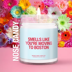 Smells Like You&#39;re Moving To Boston Soy Wax Candle | Boston Housewarming Gift | Moving To Boston Gift | Boston Mover | Boston 9oz Candle