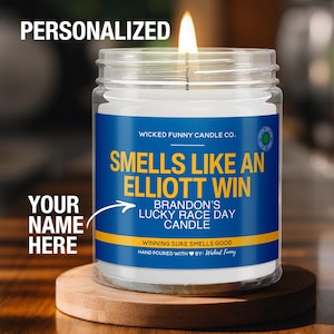 Personalized Chase Elliott NASCAR Gift Smells Like A Chase Elliott Win Candle NASCAR Gift for Chase Elliott Fan Funny Nascar Fan Gift
