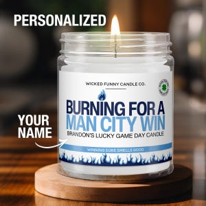 Personalized Manchester City Gift Burning for A Manchester City Win Candle Soccer Gift Manchester City Fan Manchester City Game Day Decor
