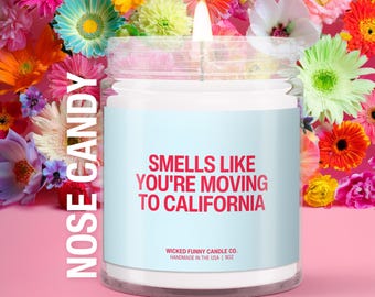 Smells Like You're Moving To California Soy Wax Candle | California Candle | Moving To California Housewarming Gift California Moving Gift