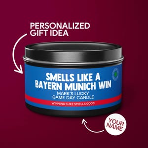 Personalized Bayern Munich Gift Smells Like A Bayern Munich Win Candle Soccer Gift for Bayern Munich Fan Bayern Munich Game Day Decor Tin