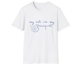 My Cat Is My Therapist T-Shirt | Cute Cat Illustration, Mental Health Love