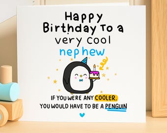 Cool Nephew Birthday Card, Funny Penguin Birthday Card for Nephew from Aunt or Uncle, Cute Animal Pun Card, Happy Birthday Nephew Gift
