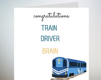 New Job Card For A Train Driver - Congratulations - Personalised - Leaving Card 6x6
