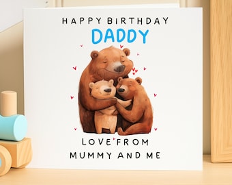 Happy Birthday Daddy Card, Love from Mummy and Me, Daddy Bear Birthday Card, First Birthday as a Daddy, Cute Bear Card for Dad from Baby