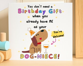 Funny Dog Birthday Card for Dog Niece, Cute Pet Gift, Animal Lover Birthday, Dog Lover Humor, Greeting Card, Gift for Dog Mom, Unique Card