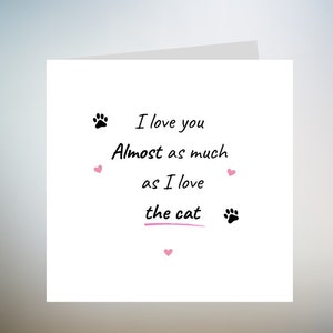 Te amo casi tanto como la tarjeta de cumpleaños Cat Cute Anniversary 6x6