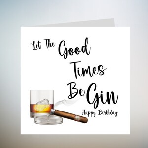 Biglietto d'auguri Let The Good Times Be Gin 6x6