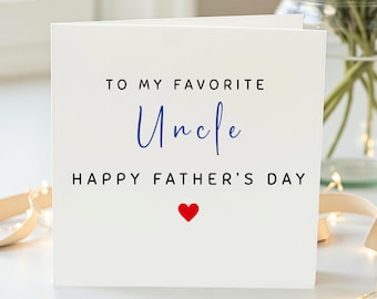 Father's Day Card for Uncle, To My Favorite Uncle Card, Cute Uncle Father’s Day Gift from Niece or Nephew, Minimalist Uncle Greeting Card