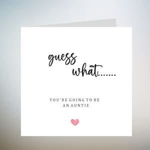 Faire-part de grossesse - Devinez quoi... Vous allez être une tante - Faire-part de grossesse pour tante qui attend un nouveau bébé 6 x 6