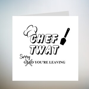 Carte de départ Chef Tw@t - Humour grossier de chef effronté 6 x 6