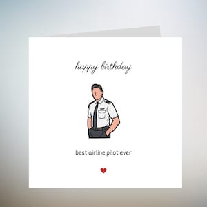 Carte d'anniversaire personnalisée pour un pilote, carte pour pilote de ligne 6 x 6