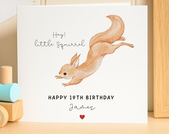 Personalized 19th Birthday Card, Hey Little Squirrel Card, Custom Name Birthday Card, Cute Squirrel Greeting Card, Woodland Animal Birthday
