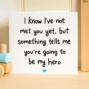 Tarjeta "Sé que aún no te conozco, pero vas a ser mi héroe", regalo para el primer Día del Padre para el futuro papá, linda tarjeta de la barriguita para el nuevo papá.