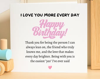Romantic Birthday Card for Wife, Husband, I Love You More Every Day, Heartfelt Greeting Card for Boyfriend, Girlfriend, Anniversary,