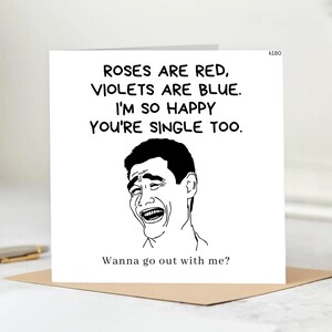 Les roses sont rouges, les violettes sont bleues Je suis tellement heureuse que vous soyez célibataire aussi | Carte d'amitié amusante 6 x 6
