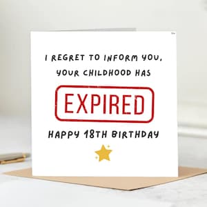 Tarjeta divertida de 18 cumpleaños, "La infancia terminó": Tarjeta humorística para la mayoría de edad, saludo divertido para un cumpleaños importante. 6x6