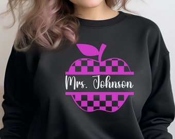 Custom Teacher Sweatshirt, Personalized Teacher shirt, Apple Shirt, Teacher Name Shirt, Personalized Teacher Sweatshirt, Custom Teacher Gift