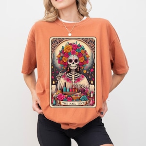 The Nail Tech Tarot Card T-Shirt, Funny Women Nail Technician Shirt Tarot Card Humor, Trendy Women Nail Salon Manicurist Shirt Vintage Skull