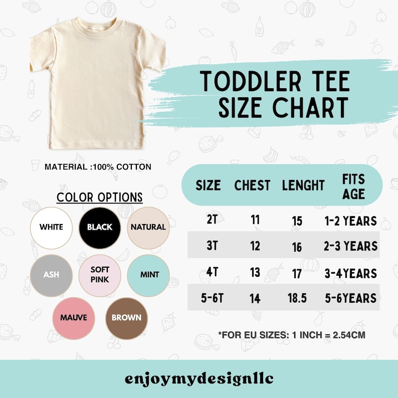 May include: A cream-colored toddler tee shirt is displayed next to a size chart. The chart shows chest and length measurements in inches for sizes 2T to 5-6T, with corresponding age ranges. Color options include white, black, and natural.