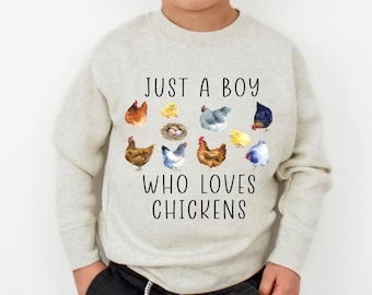 Just a Boy Who Loves Chickens Sweatshirt | Farm Animal Toddler Crewneck | Kids Chicken Farmer Gift | Boys Easter Chick Tee