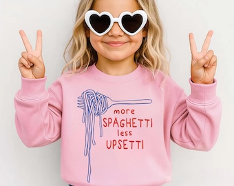 More Spaghetti Less Upsetti Toddler Sweatshirt or T-Shirt, Funny Kids Pasta Shirt, Cute Foodie Child Tee, Spaghetti Lover Gift