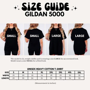 May include: Image of a size guide for a Gildan 5000 unisex heavy cotton t-shirt. The guide includes measurements in inches for sizes S to 5XL. The model is 5'4" and 120lbs, wearing a size LARGE for an oversized fit and SMALL for a fitted look.