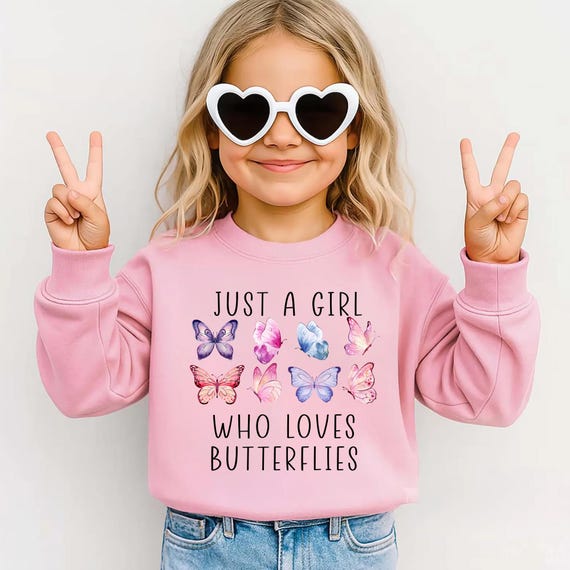 Just a Girl Who Loves Butterflies Sweatshirt | Pink Toddler Crewneck | Butterfly Birthday Shirt | Cute Kids Nature Lover Gift