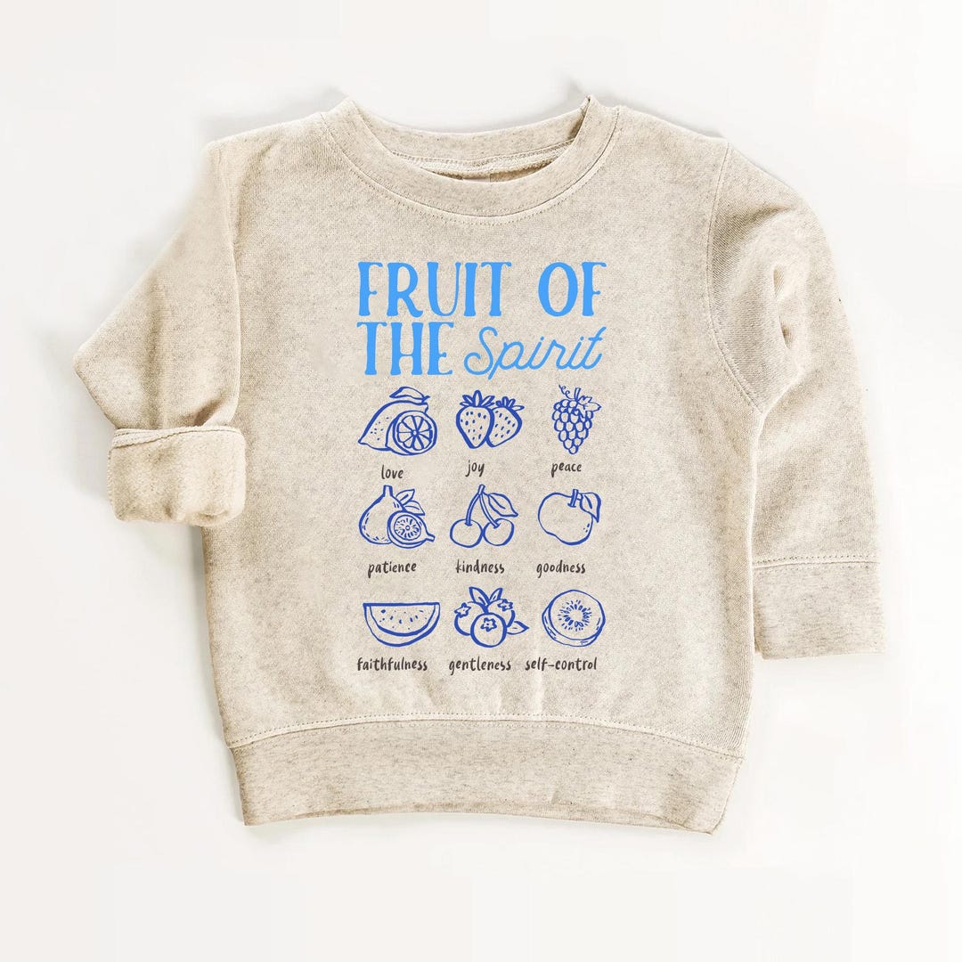 Fruit of the Spirit Toddler Sweatshirt | Christian Kids Bible Verse ...