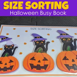 May include: A Halloween-themed busy book with the text "SIZE SORTING" and "Halloween Busy Book." The image features three orange pumpkins with carved faces, each topped with a black cat wearing a purple witch hat. The words "INSTANT DOWNLOAD" are also visible.
