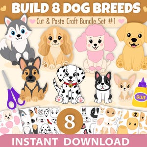 May include: A digital craft bundle titled BUILD 8 DOG BREEDS Cut & Paste Craft Bundle Set #1. It features eight cartoon dog illustrations, a pair of purple scissors, a yellow glue bottle, and printable cut-out sheets for an instant download.