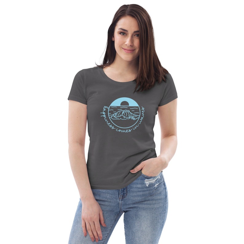 Happiness Comes in Waves Women's fitted eco tee