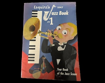 ESQUIRE'S 1947 JAZZ BOOK | Edited by Ernest Anderson | Louis Armstrong | Frank Sinatra | Benny Goodman | Vintage Jazz Magazine