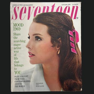 1969 SEVENTEEN Magazine I Cover : Kim Bradshaw I January 1969
