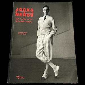 Jocks and Nerds: Men's Style in the Twentieth Century | 1999